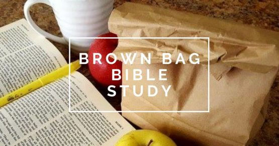 Brown Bag Bible Study