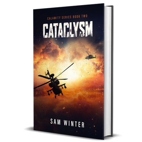Cataclysm (Book 2, Calamity Series) - Chapters 1, 2, & 3