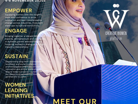 Creative Women Forum Saudi Arabia Returns for Its Groundbreaking Second Edition – 4–6 November 2025 Empower-Engage-Sustain