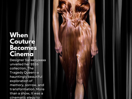 The Mandrake Hotel & The Tragedy Queen: Saraanyaaaa When Couture Becomes Cinema