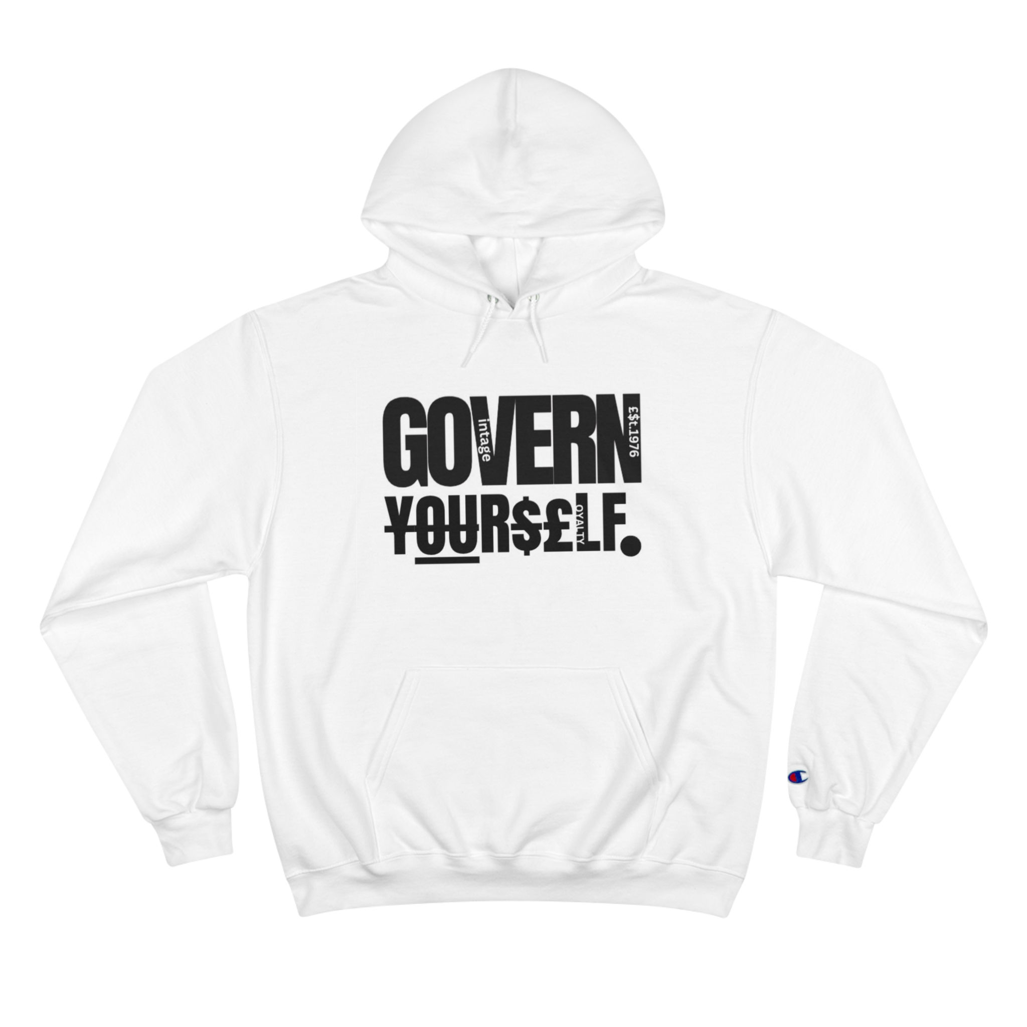 Champion Hoodie - GOVERN YOURSELF HOODIE