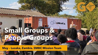 Small Groups & People Groups | May 2026 | South Main Missions