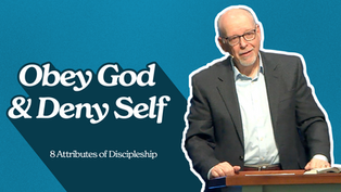 Obey God & Deny Self