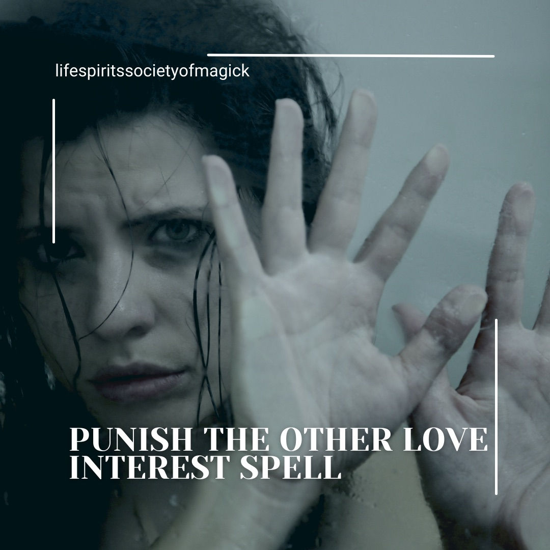 Punish The Other Love Interest Spell