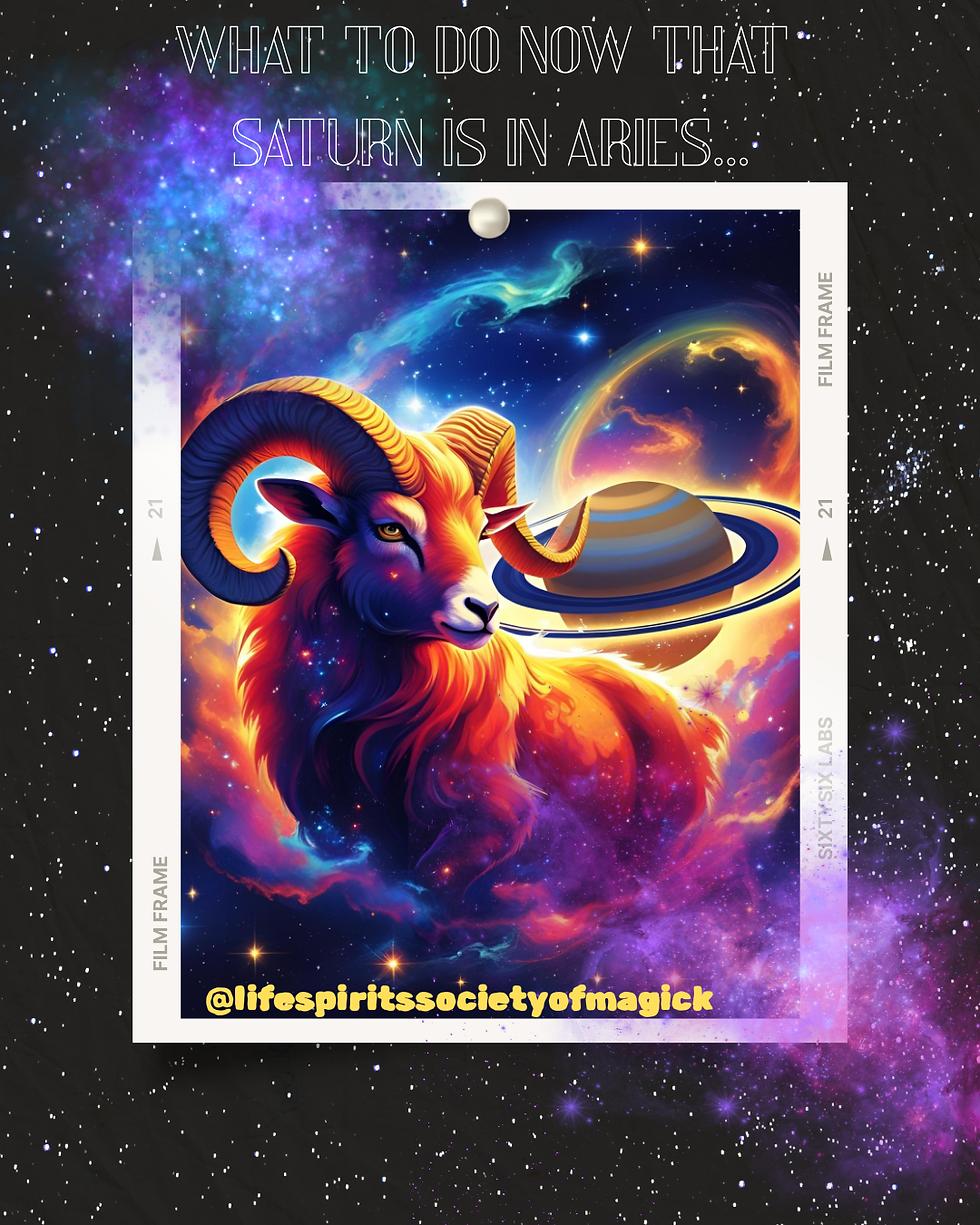 A colorful ram with glowing horns is in space near Saturn. Text: "What to do now that Saturn is in Aries." Galaxy background.