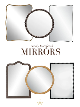 Ready to Refresh: Artful Accent Mirrors