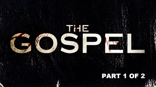 What is the Gospel?