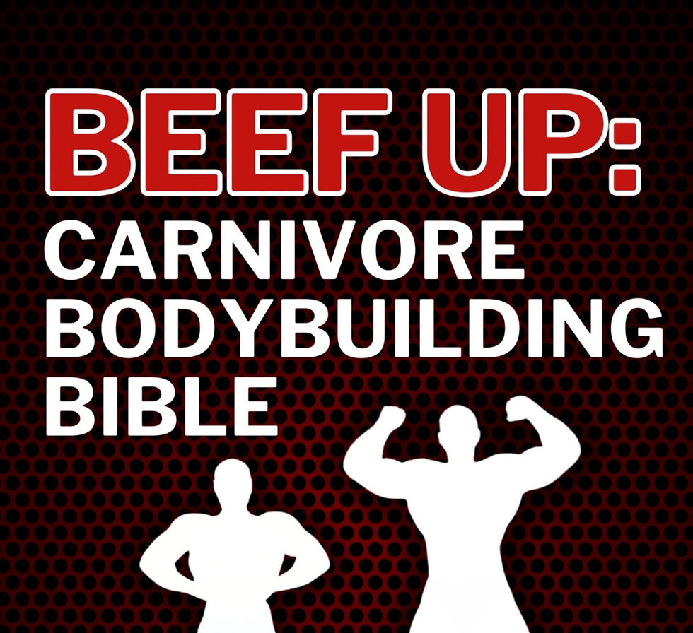 BEEF UP Carnivore Bodybuilding Bible CC