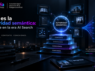 Qué es la autoridad semántica: la clave en la era AI Search