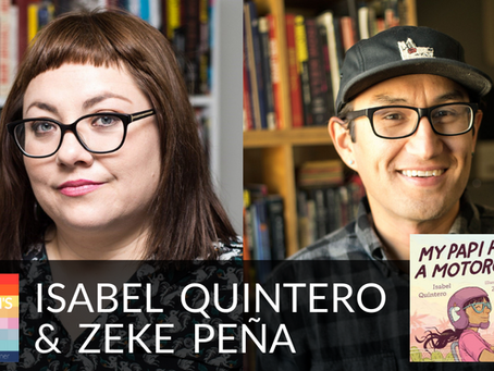 Listen Back: Isabel Quintero and Zeke Peña share My Papi Has a Motorcycle