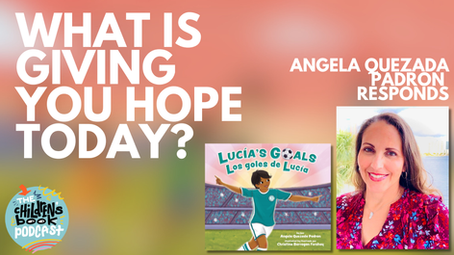 What Gives Angela Quezada Padron Hope