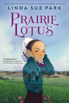 prairie lotus by linda sue park prairie lotus by linda sue park