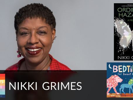 Listen Back: Nikki Grimes shares Ordinary Hazards and Bedtime for Sweet Creatures