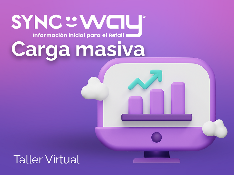 Taller virtual Syncway: carga masiva