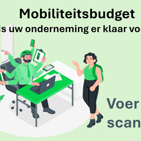 Is uw onderneming klaar om een performant mobiliteitsbudget te lanceren?
