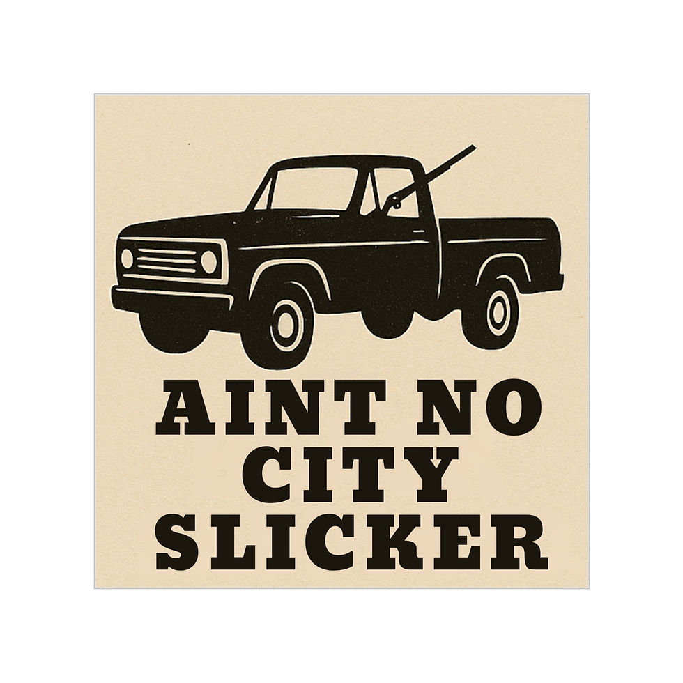 Thumbnail: Ain't No City Slicker. Truck Sticker.