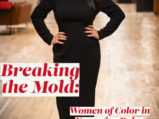 Breaking the Mold: Women of Color in Executive Roles Overcoming Stereotypes