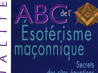 Introduction du livre "ABC d'ésotérisme maçonnique"
