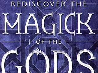 Foreword of the book "Rediscover the Magick of the Gods & Goddesses"