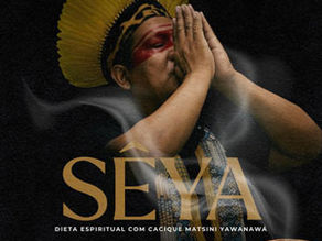 Dieta Espiritual com Cacique Matsini Yawanawá