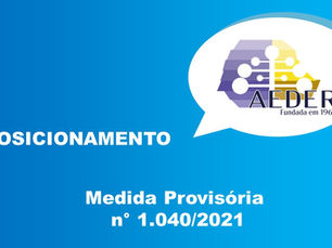 [AEDER] Posicionamento sobre Medida Provisória n° 1.040/2021