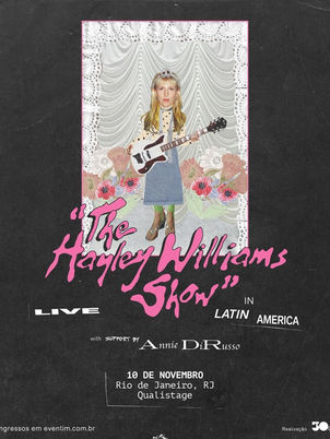 "The Hayley Williams Show" anuncia apresentação no Rio de Janeiro após esgotar ingressos de duas noites em São Paulo