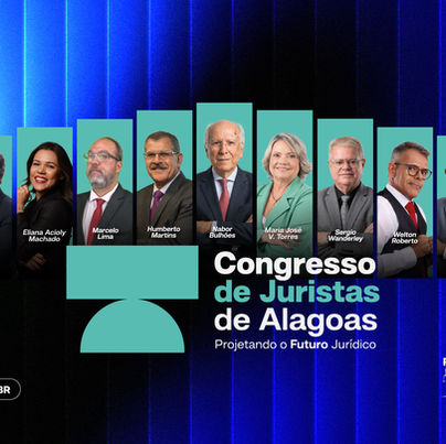 Sindav/AL traz Nabor Bulhões e Ministro Humberto Martins para Congresso de Juristas de Alagoas em agosto