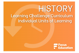 History Learning Challenge Curriculum