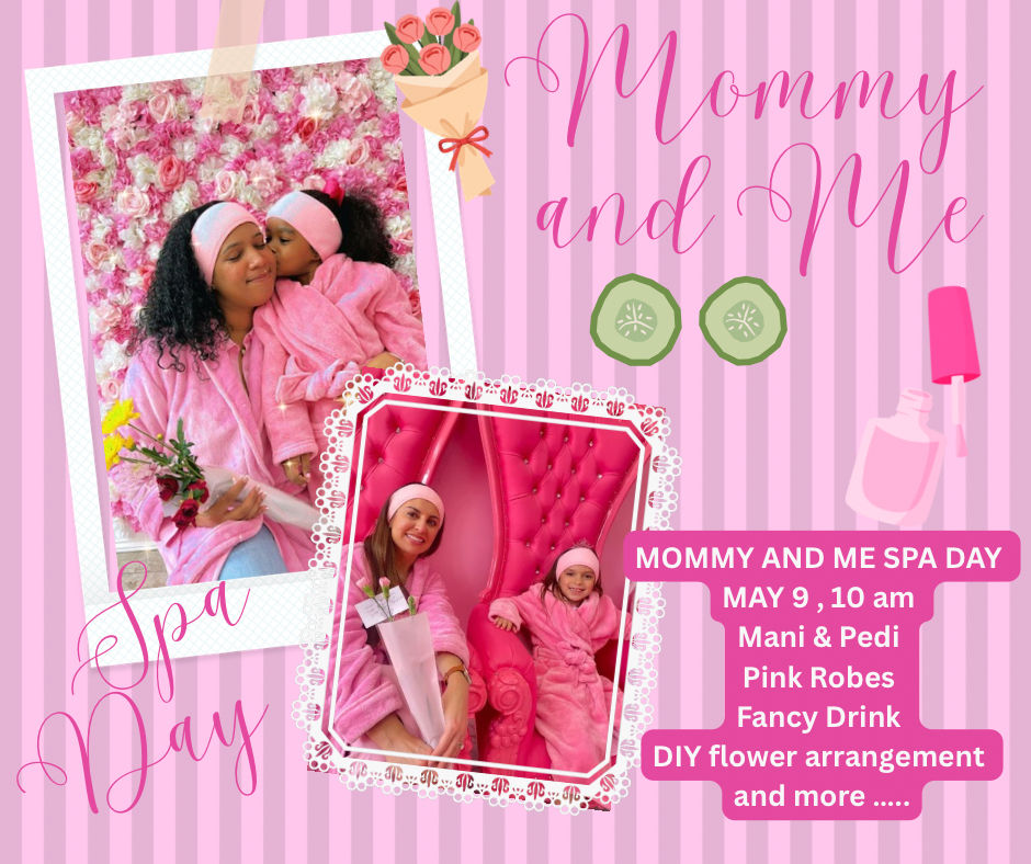 Mommy and Me Spa Day