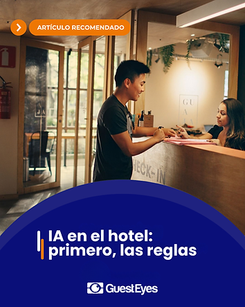 IA en el hotel: primero, las reglas
