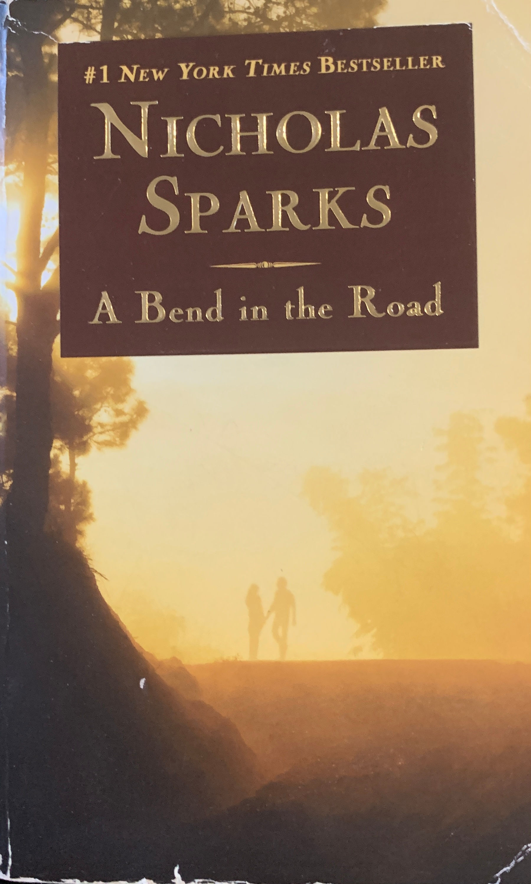 A Bend in the Road by Nicholas Sparks