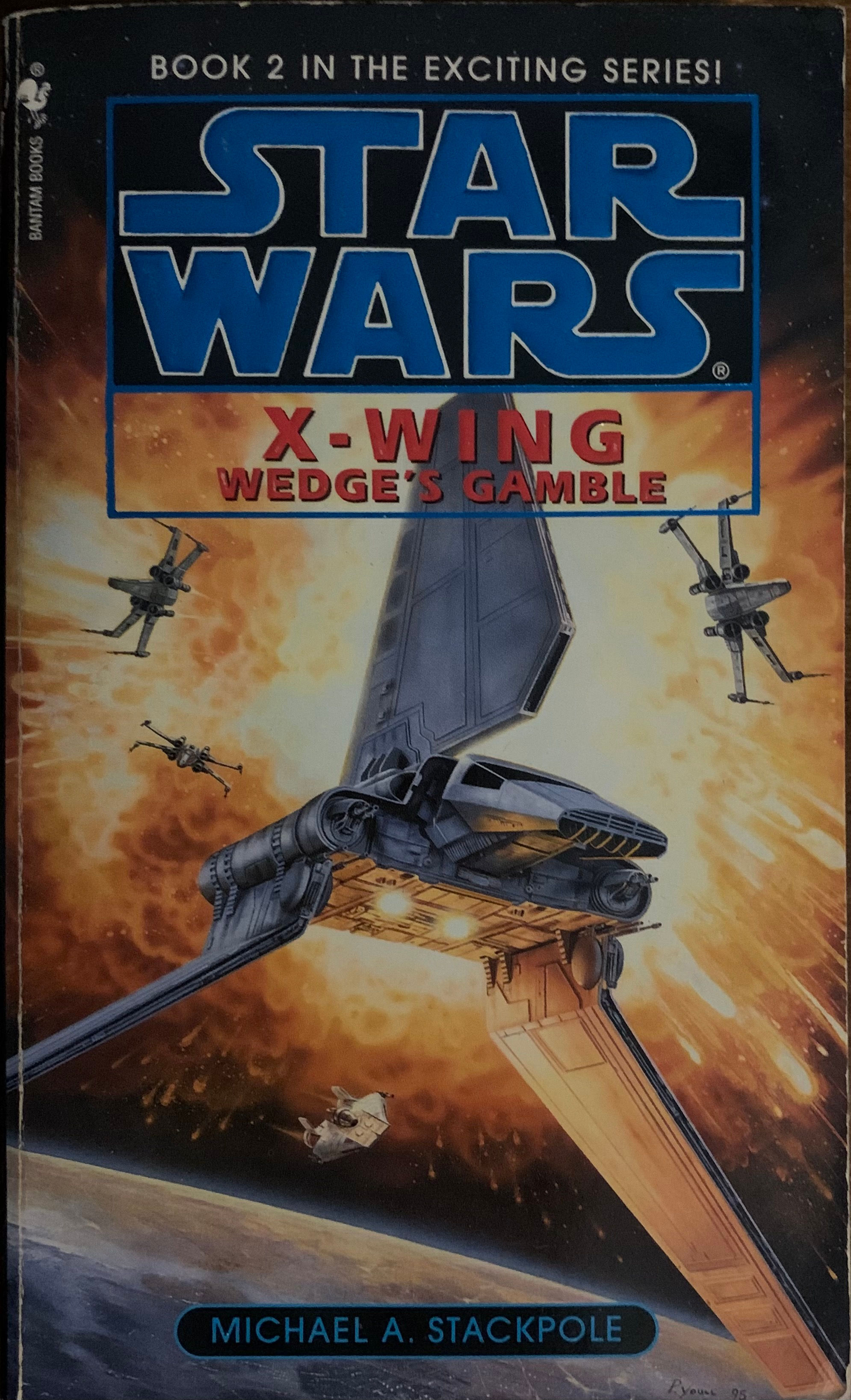 Wedge's Gamble By Michael A. Stackpole