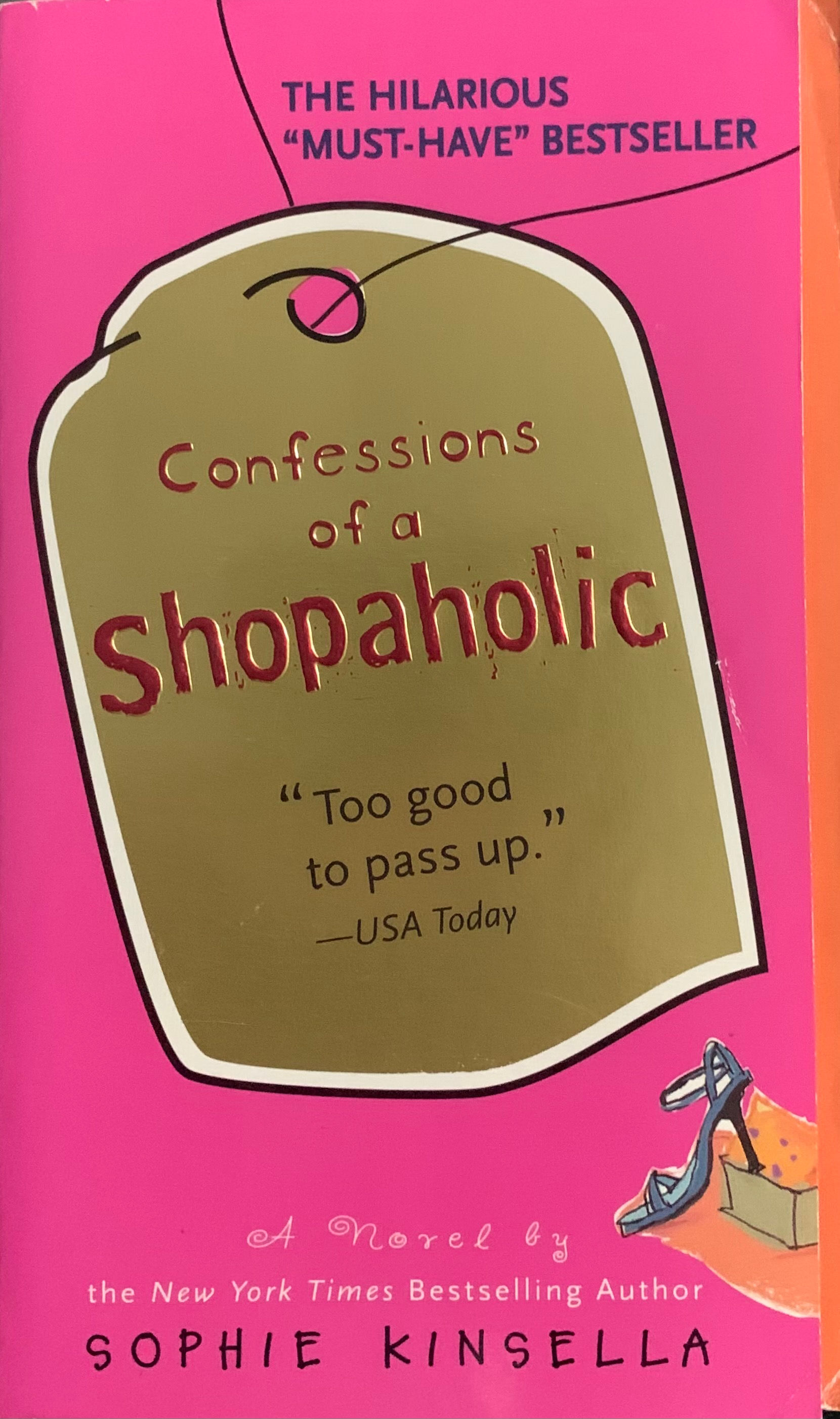 Confessions of a Shopaholic by Sophie Kinsella