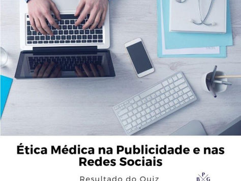 Ética Médica na Publicidade e nas Redes Sociais