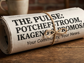 Weekly Pulse: Potchefstroom, Ikageng & Promosa (13–20 March 2026)