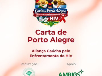 Carta de Porto Alegre propõe aliança para enfrentar o avanço do HIV no Rio Grande do Sul