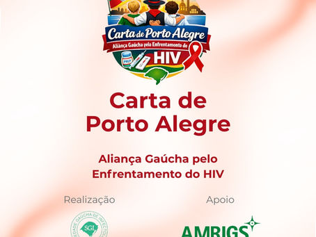 Carta de Porto Alegre propõe aliança para enfrentar o avanço do HIV no Rio Grande do Sul