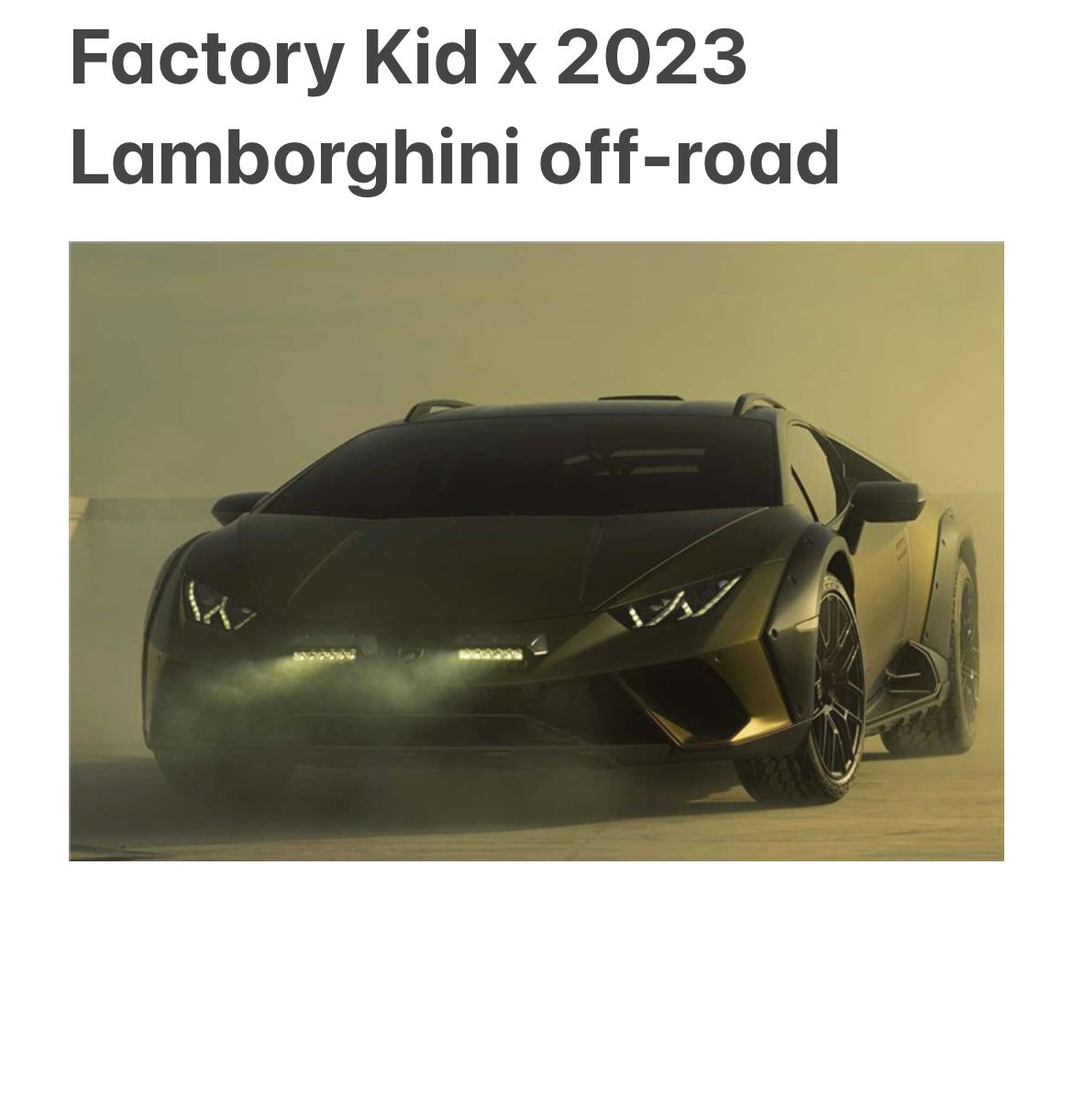 Factory Kid x 2023 Lamborghini off-road 