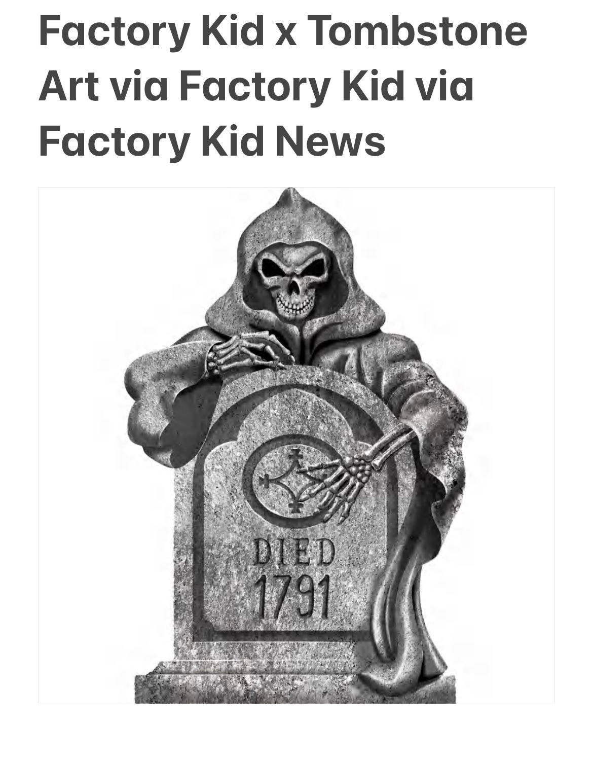 Factory Kid x Tombstone Art via Factory Kid via Factory Kid News 