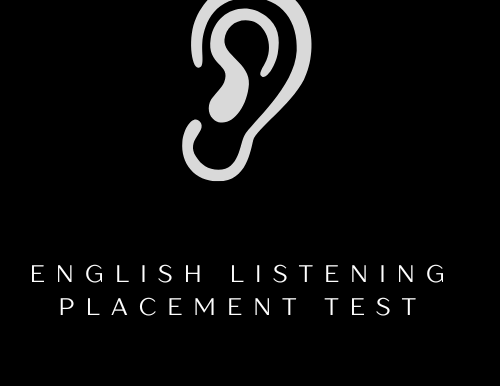 English Listening Placement Exam