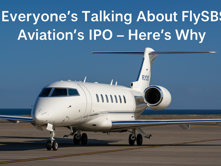 Everyone’s Talking About FlySBS Aviation’s IPO – Here’s Why