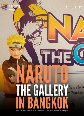 NARUTO THE GALLERY in Bangkok