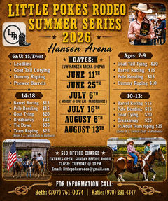 Barrel Racing
Pole Bending
Goat Tying
Breakaway
Tie Down
Team Roping
Dummy Roping
Pee Wee Barrels