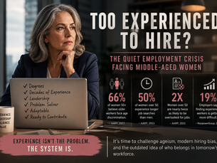 Too experienced to hire, middle aged women in the job market