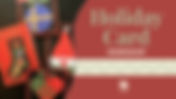 Holiday Card Workshop