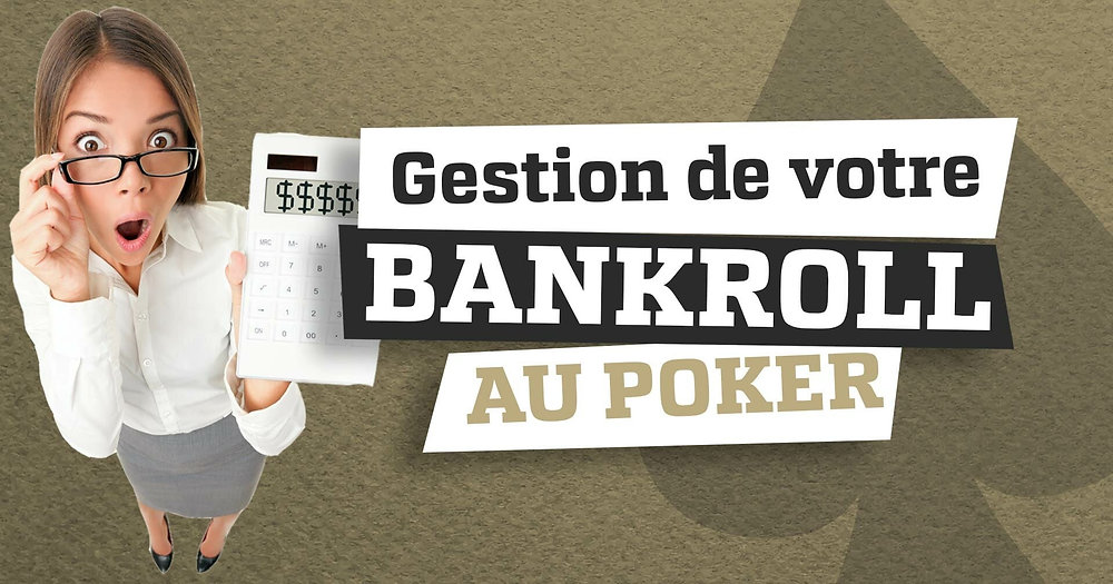 Poker Bankroll Math La Bankroll au Poker