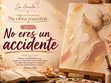 No eres un accidente