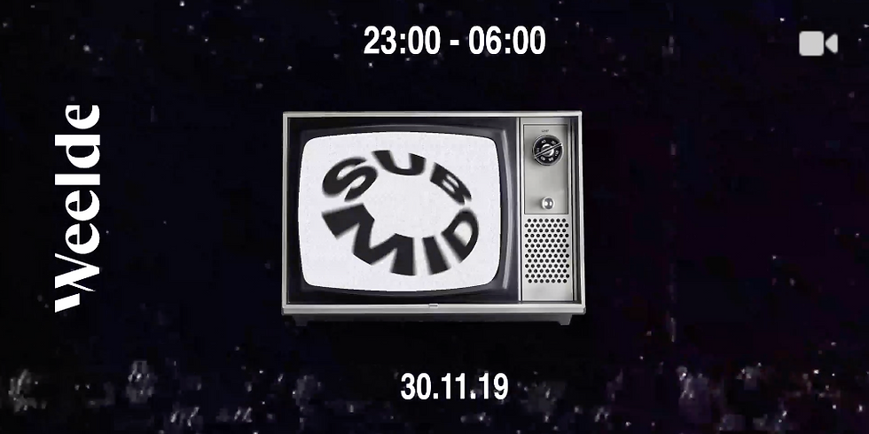 De Weelde Nacht invites Slapfunk X Submid