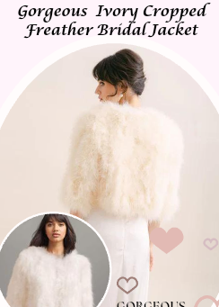 Ivory Cropped Feather Bridal Jacket | Ivory Bridal Accessory