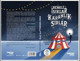 RENKLİ IŞIKLAR KARANLIK SIRLAR